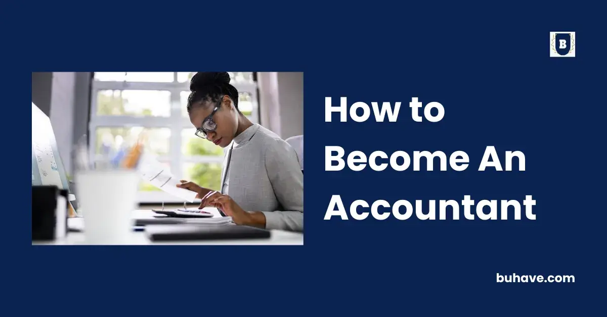 How to Become An accountant