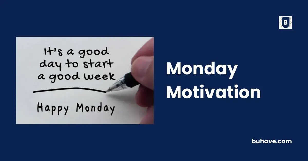 Monday Motivation