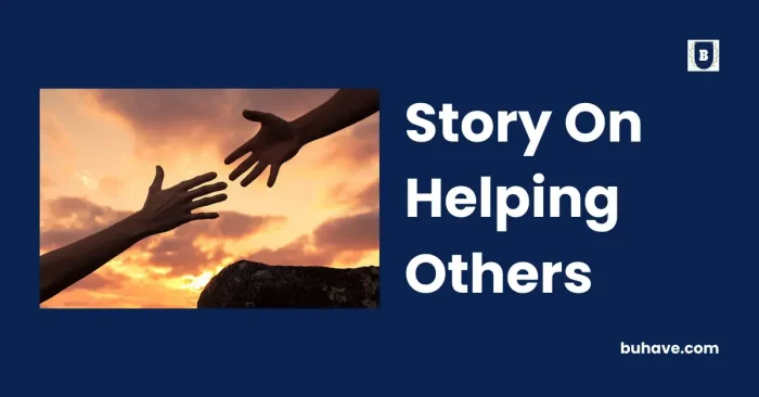 Story On Helping Others