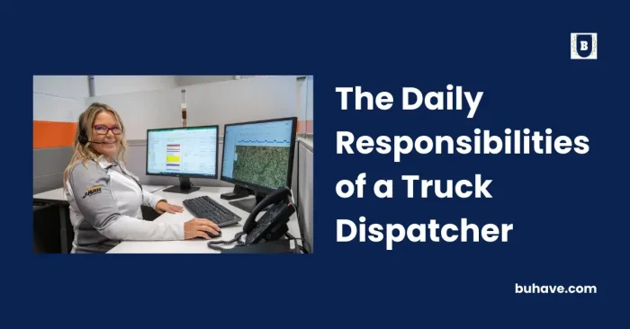 The Daily Responsibilities of a Truck Dispatcher