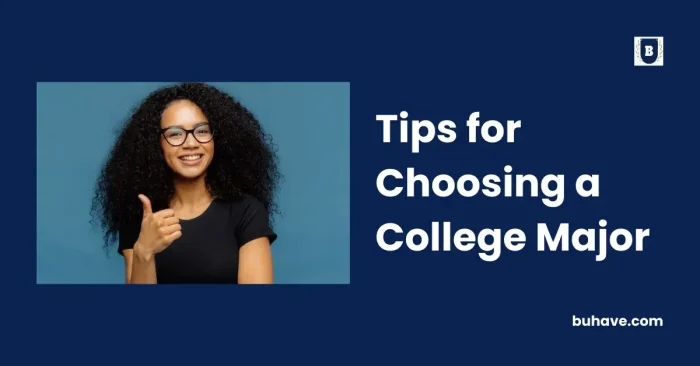 Tips for Choosing a College Major