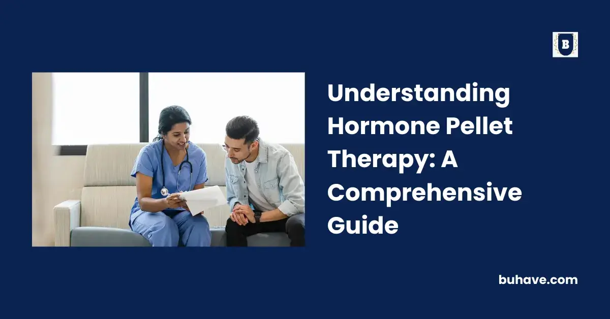 Understanding Hormone Pellet Therapy_ A Comprehensive Guide