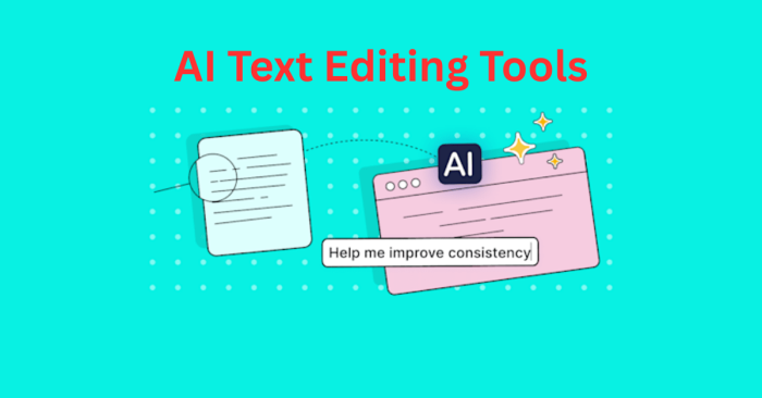 AI Text Editing Tools