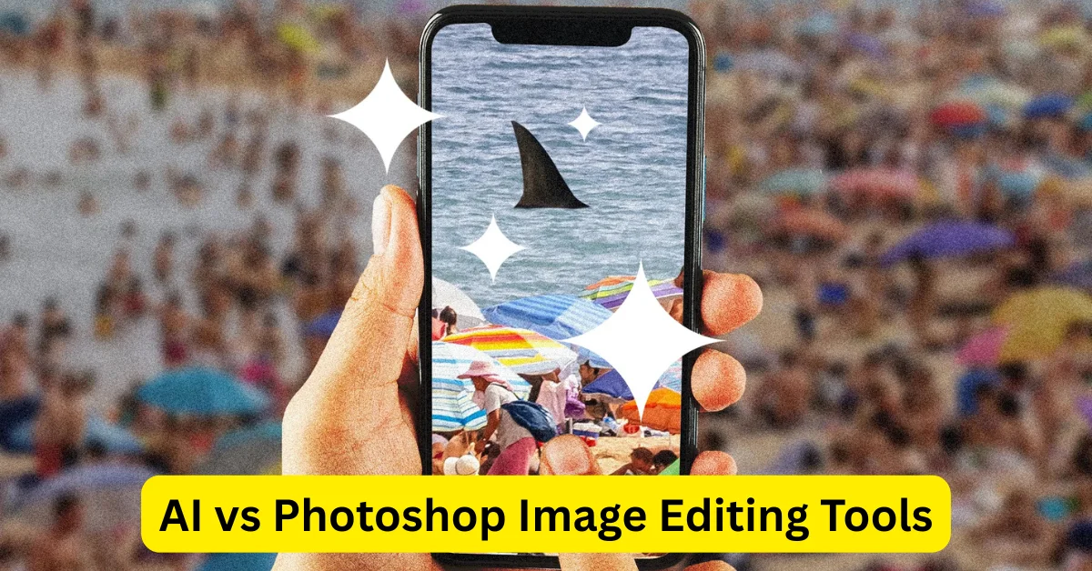 AI vs Photoshop Image Editing Tools