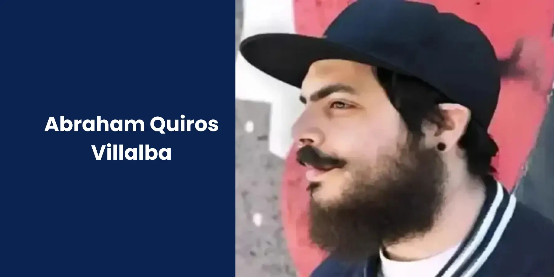 Abraham Quiros Villalba - Biography, Career, and Net Worth | BUHAVE