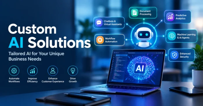 Custom AI Solutions A Complete Guide for Businesses